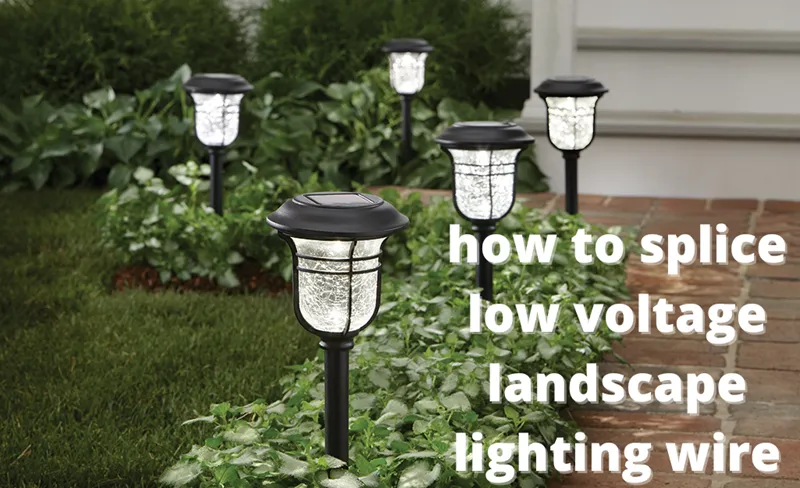 how to splice low voltage landscape lighting wire